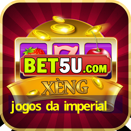 jogos da imperial